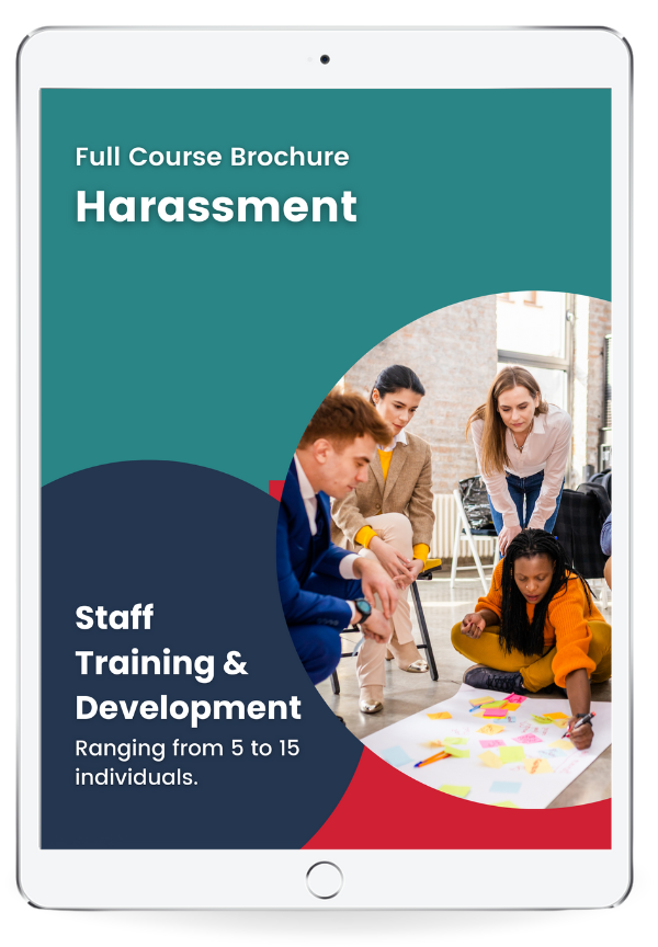Get Training for your Team: Harassment Training, Download the Brochure.